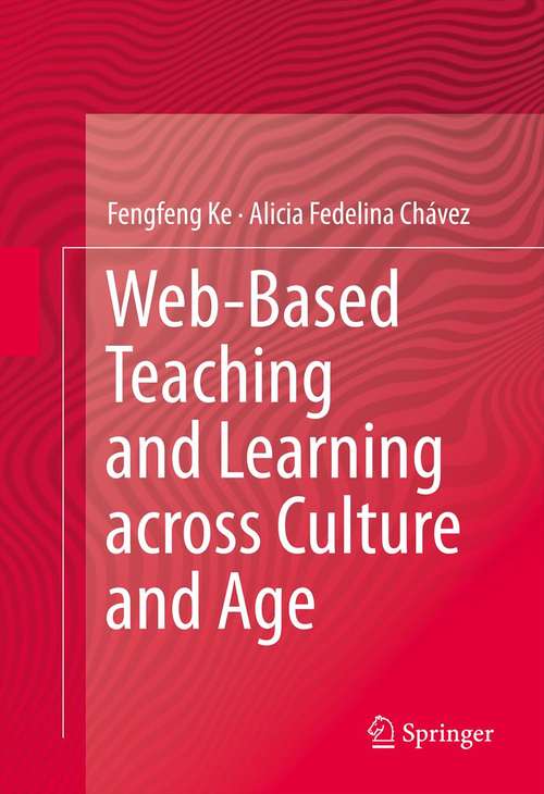 Web-Based Teaching and Learning across Culture and Age