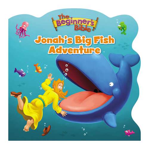 Book cover of The Beginner's Bible Jonah's Big Fish Adventure (The Beginner's Bible)