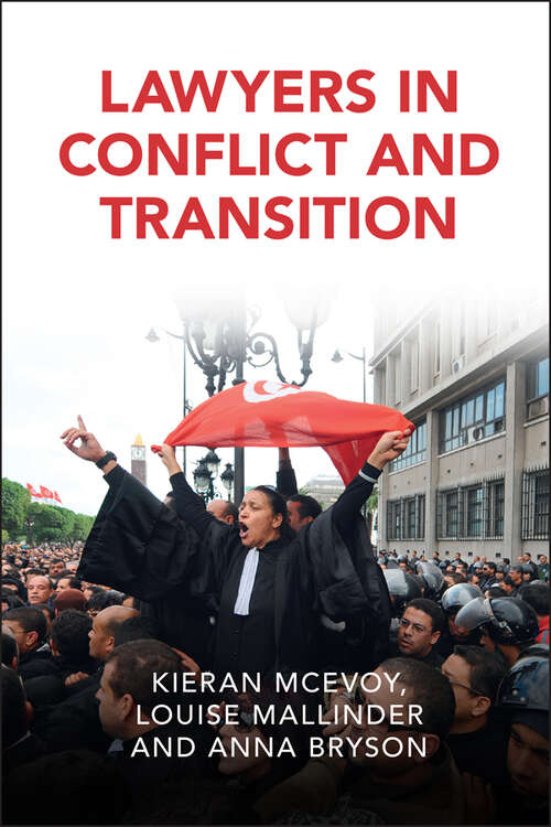 Book cover of Lawyers in Conflict and Transition (Cambridge Studies in Law and Society)