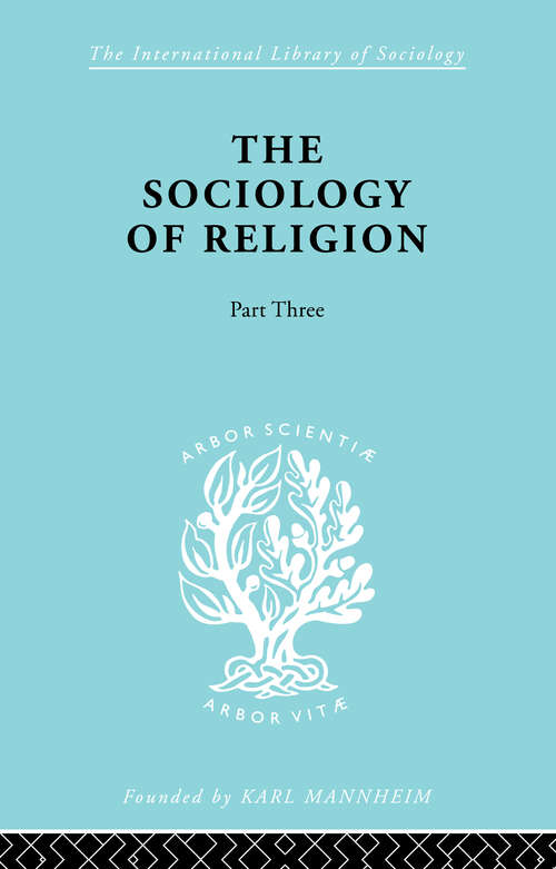 Soc Relign Pt3: A Study Of Christendom (International Library of Sociology)
