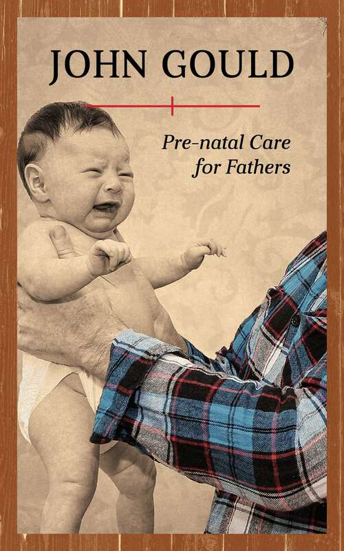 Book cover of Pre-Natal Care for Fathers