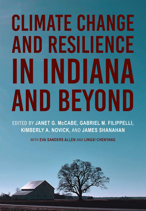Climate Change and Resilience in Indiana and Beyond