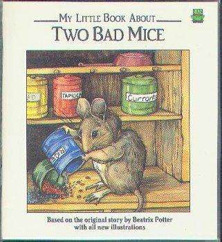 My Little Book about Two Bad Mice