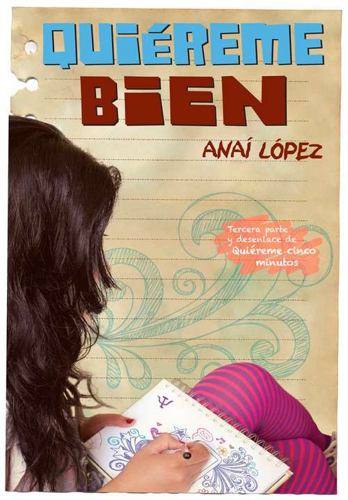 Book cover of Quiéreme bien (Trilogía de Elena 3) (Trilogía de Elena: Volumen 3)