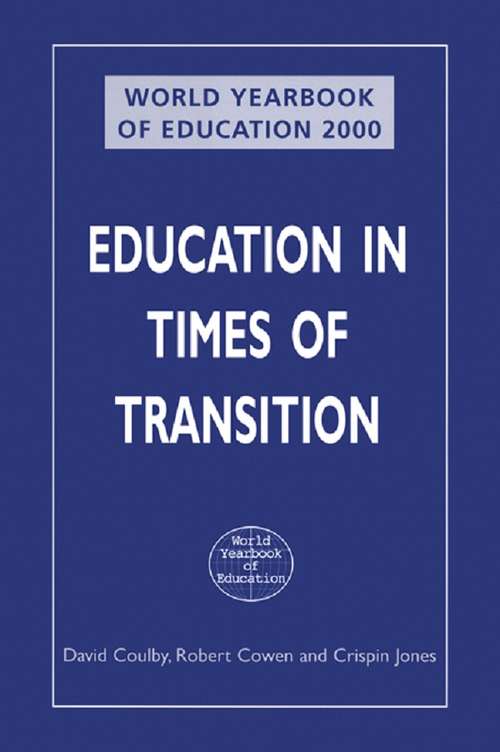 World Yearbook of Education 2000: Education in Times of Transition (World Yearbook of Education)