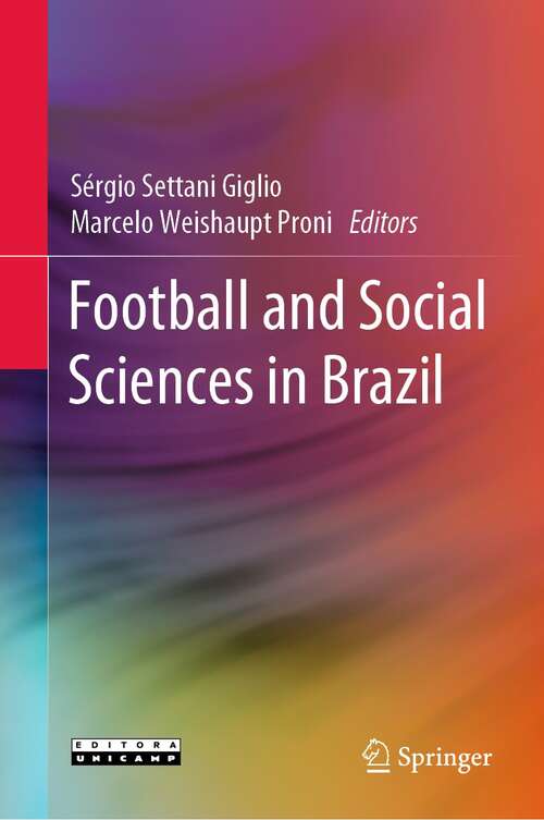 Book cover of Football and Social Sciences in Brazil (1st ed. 2021)