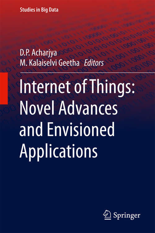 Book cover of Internet of Things: Novel Advances and Envisioned Applications
