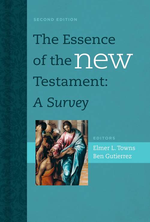 The Essence Of The New Testament: A Survey