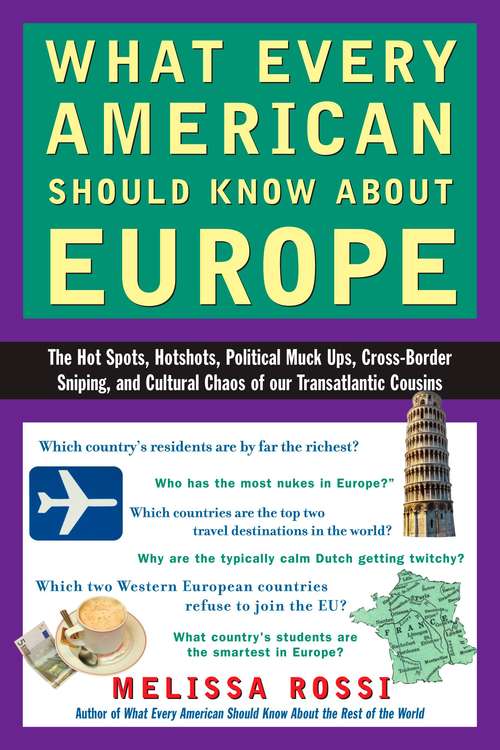 Book cover of What Every American Should Know About Europe