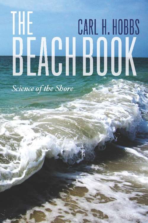 Book cover of The Beach Book: Science of the Shore