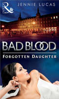 The Forgotten Daughter (Bad Blood Ser. #Book 7)