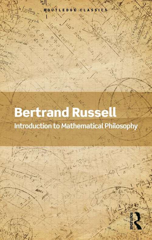 Book cover of Introduction to Mathematical Philosophy (Routledge Classics)