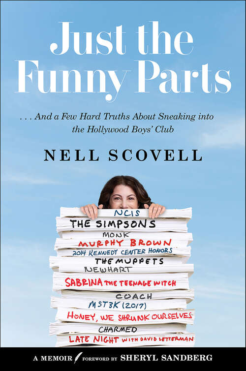 Book cover of Just the Funny Parts: &#8230; And a Few Hard Truths About Sneaking into the Hollywood Boys&#8217; Club