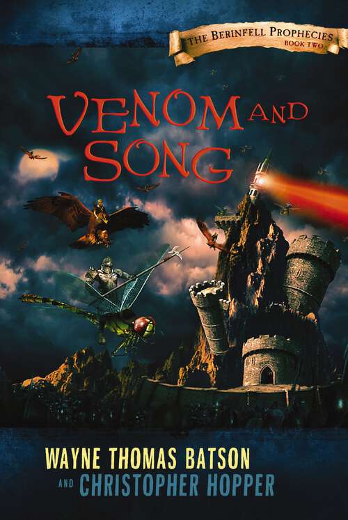 Venom and Song: The Berinfell Prophecies Series - Book Two (Berinfell Prophecies #2)