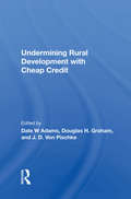 Undermining Rural Development With Cheap Credit (Springboard Lvls 09-16 A Ser.)