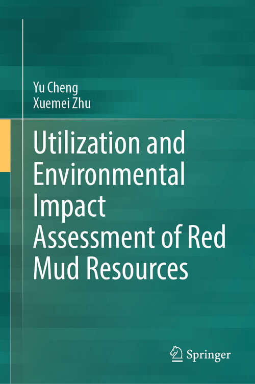 Book cover of Utilization and Environmental Impact Assessment of Red Mud Resources