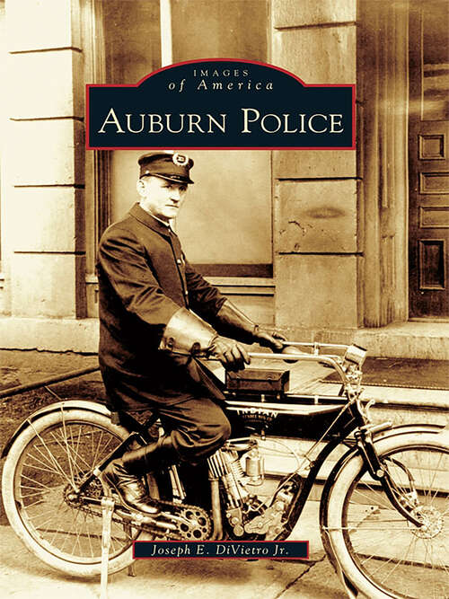 Book cover of Auburn Police (Images of America)