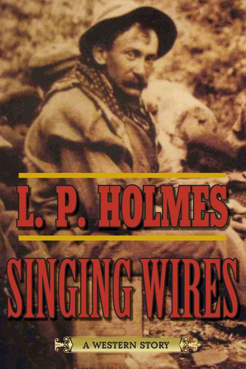 Book cover of Singing Wires: A Western Story