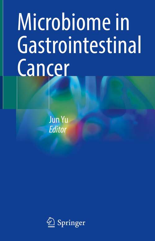 Book cover of Microbiome in Gastrointestinal Cancer (1st ed. 2023)
