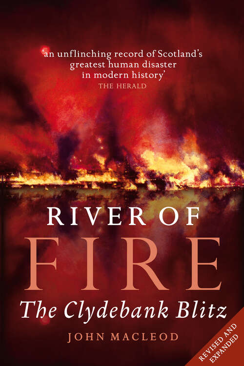 Book cover of River of Fire: The Clydebank Blitz