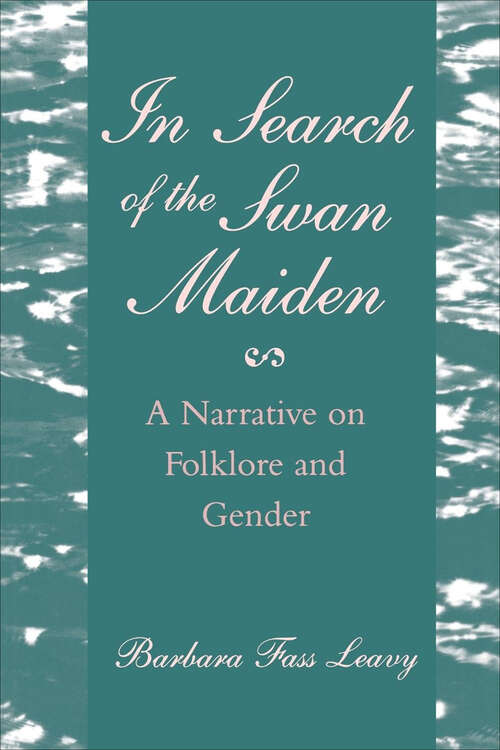 Book cover of In Search of the Swan Maiden