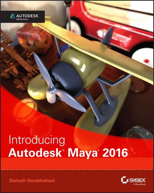 Book cover of Introducing Autodesk Maya 2016: Autodesk Official Press