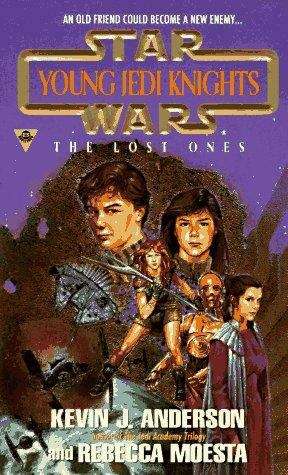 The Lost Ones (Star Wars: Young Jedi Knights, Book 3)