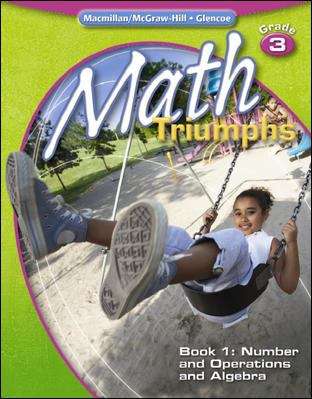Book cover of Math Triumphs, Grade 3, Book 1: Number and Operations and Algebra