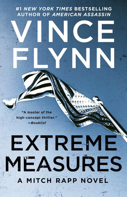 Book cover of Extreme Measures (Mitch Rapp #11)