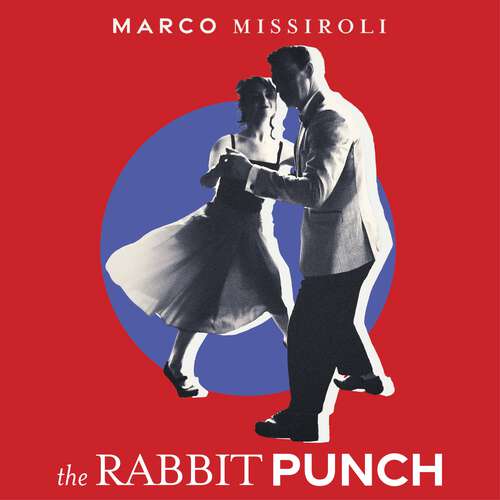 Book cover of The Rabbit Punch: The Number One International Bestseller