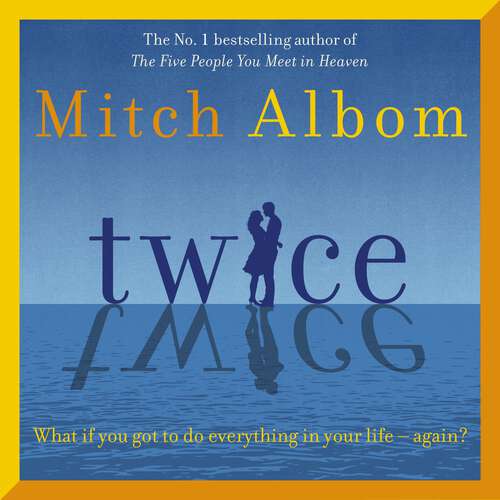 Book cover of Twice: A beautiful and heart-breaking love story from one of the world's greatest and bestselling storytellers