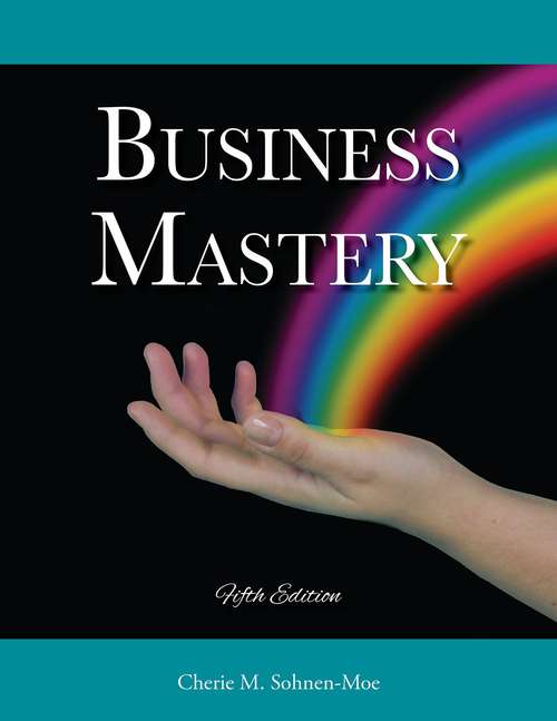 Book cover of Business Mastery: A Guide For Creating A Fulfilling, Thrivin Practice And Keeping It Successful, Fifth Edition