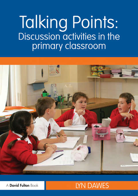 Book cover of Talking Points: Discussion Activities In The Primary Classroom