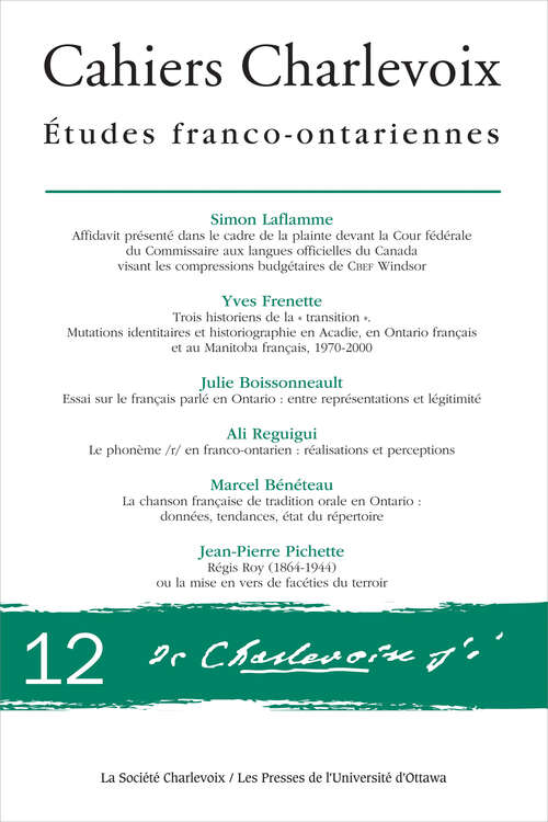 Cahiers Charlevoix 12: Études franco-ontariennes (Cahiers Charlevoix #12)