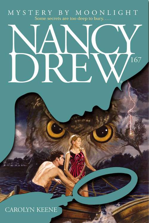 Book cover of Mystery by Moonlight (Nancy Drew #167)