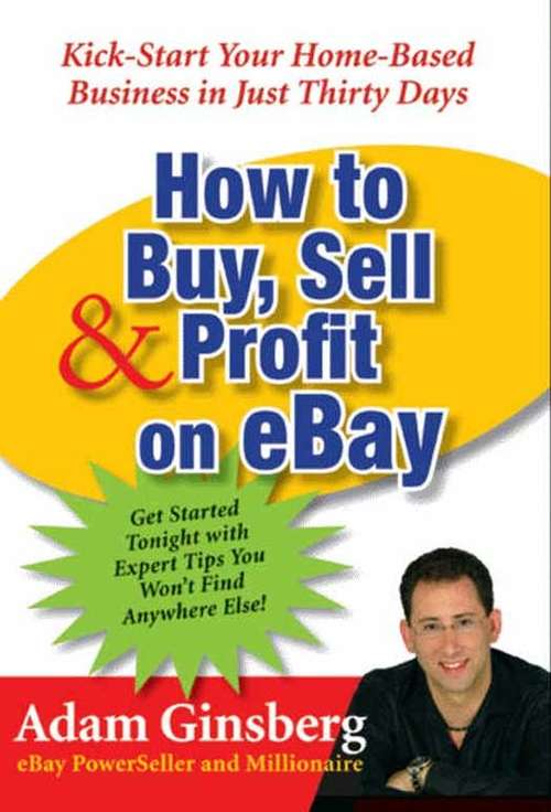 Book cover of How to Buy, Sell, and Profit on eBay