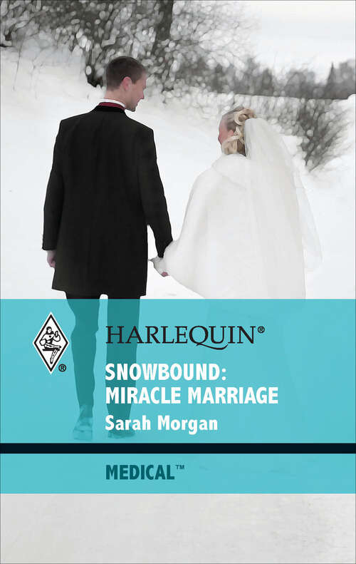 Book cover of Snowbound: Miracle Marriage (Mistletoe and Maternity #1)