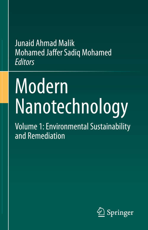 Book cover of Modern Nanotechnology: Volume 1: Environmental Sustainability and Remediation (1st ed. 2023)
