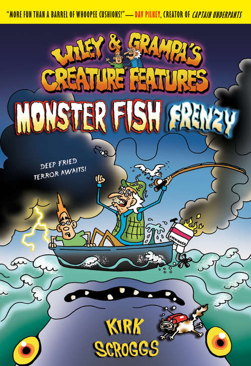 Book cover of Wiley & Grampa #3: Monster Fish Frenzy