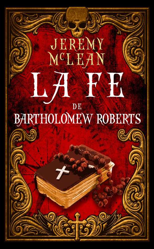 Book cover of La fe de Bartholomew Roberts