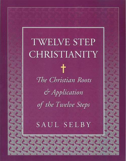 Book cover of Twelve Step Christianity