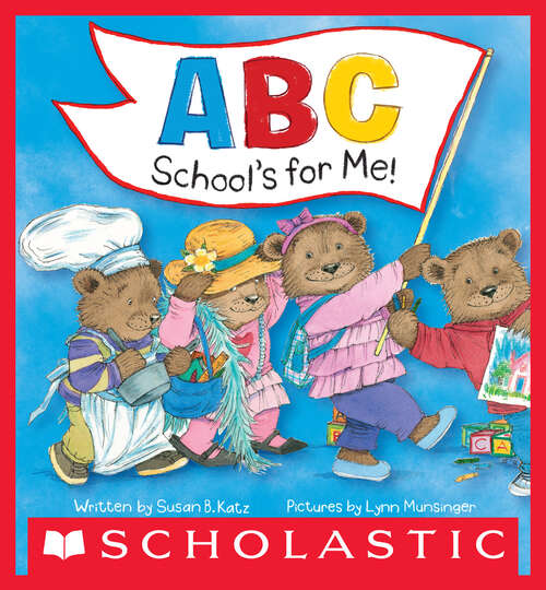 Book cover of ABC School's for Me!