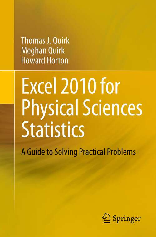 Book cover of Excel 2010 for Physical Sciences Statistics: A Guide to Solving Practical Problems