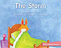 Book cover of The Storm (Fountas & Pinnell LLI Green: Level E, Lesson 74)