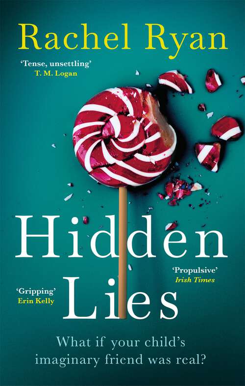 Book cover of Hidden Lies: A gripping, emotional thriller with a stunning twist