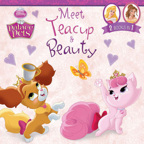 Book cover of Palace Pets: Meet Teacup and Beauty