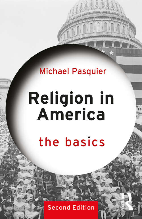 Book cover of Religion in America: The Basics (2) (The Basics)