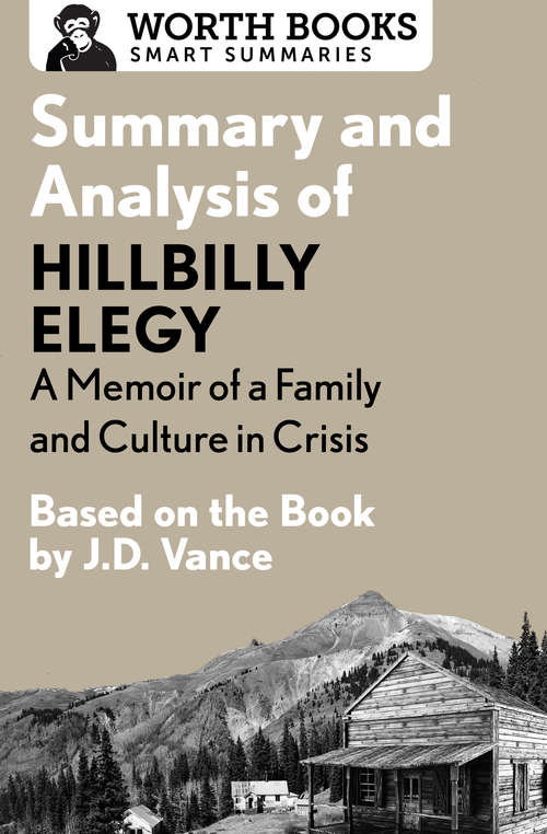 Book cover of Summary and Analysis of Hillbilly Elegy: Based on the Book by J.D. Vance (Smart Summaries)
