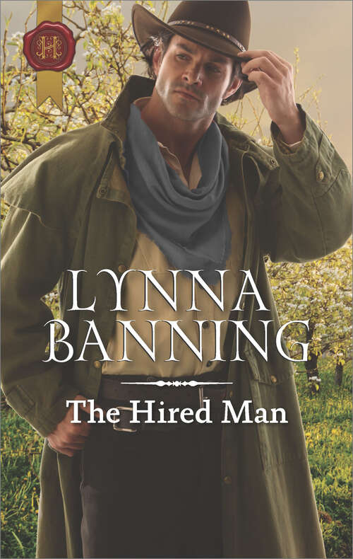 Book cover of The Hired Man: The Wallflower's Mistletoe Wedding Her Christmas Knight The Hired Man (Harlequin Historical Ser.: Vol. 480)