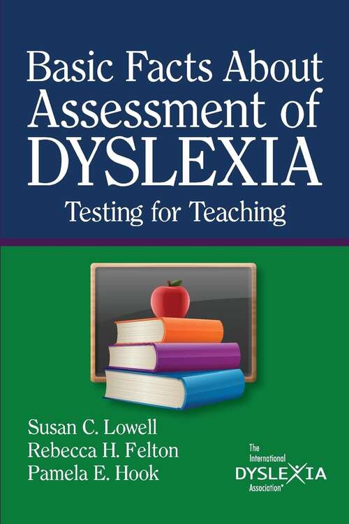 Book cover of BasicFacts About Assessment of Dyslexia: Testing for Teaching
